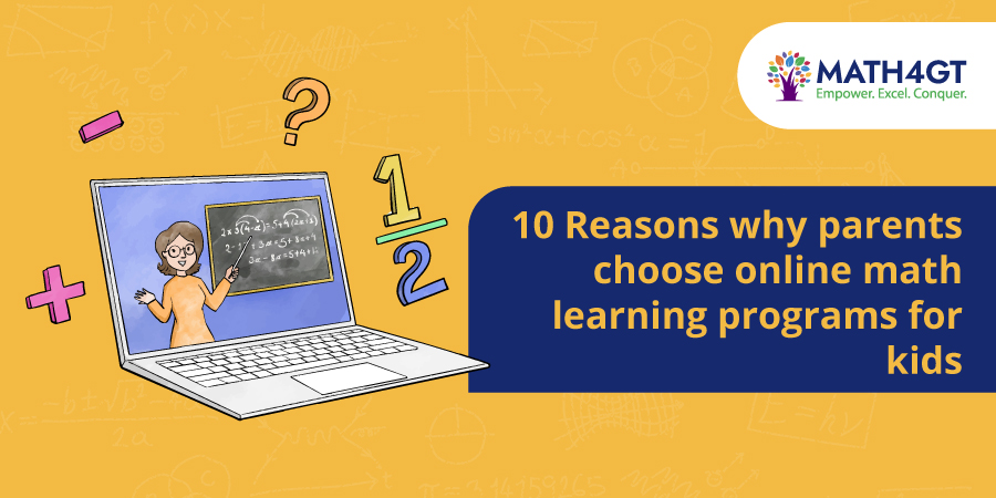 10 reasons why parents choose online math learning programs for kids